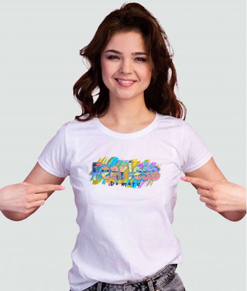 Дамска тениска с щампа Текст и надписи Fearless do more